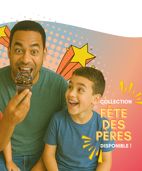 Fête des pères 💥